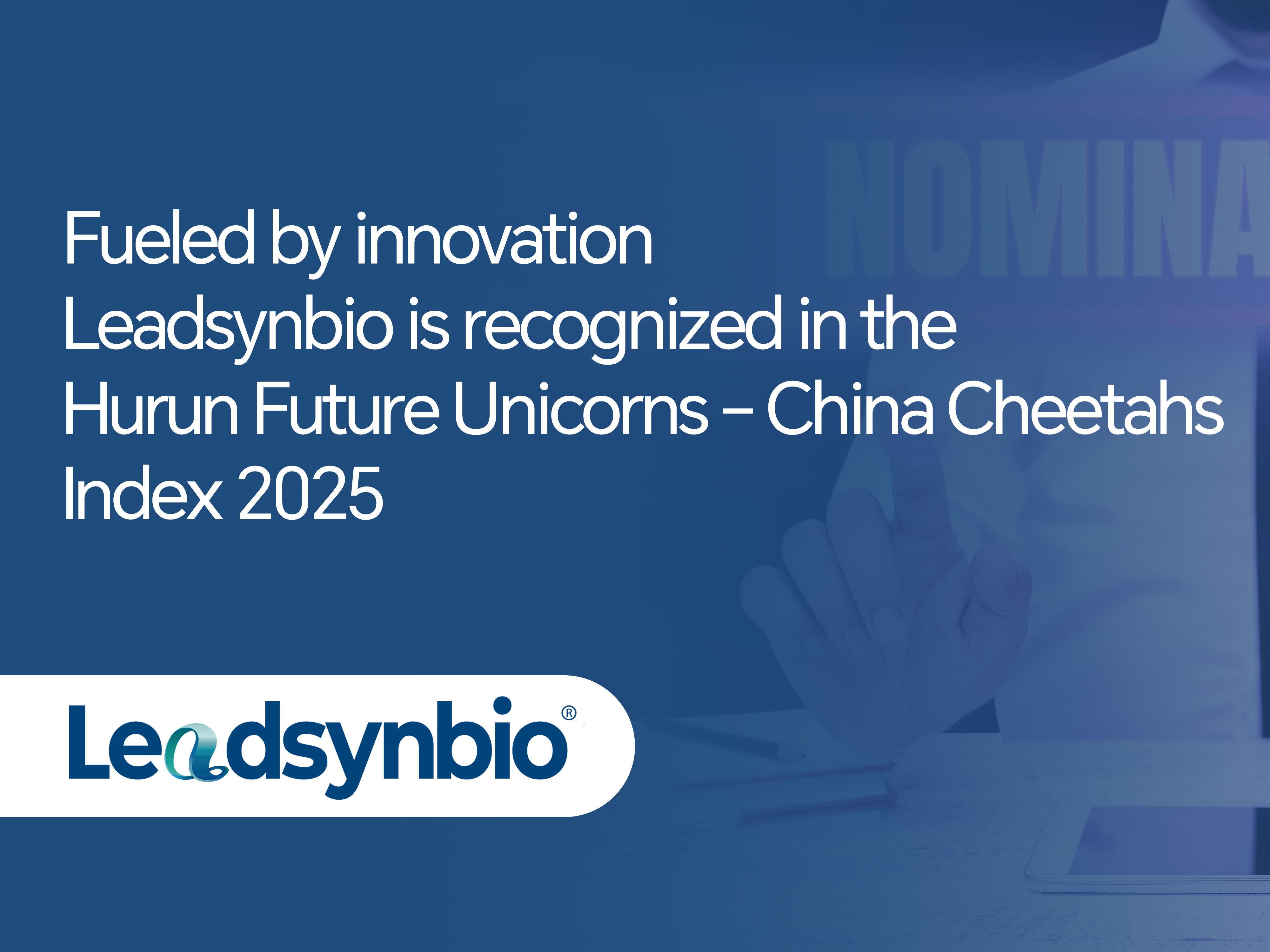 News | Fueled by innovation, Leadsynbio is recognized in the Hurun Future Unicorns – China Cheetahs Index 2025