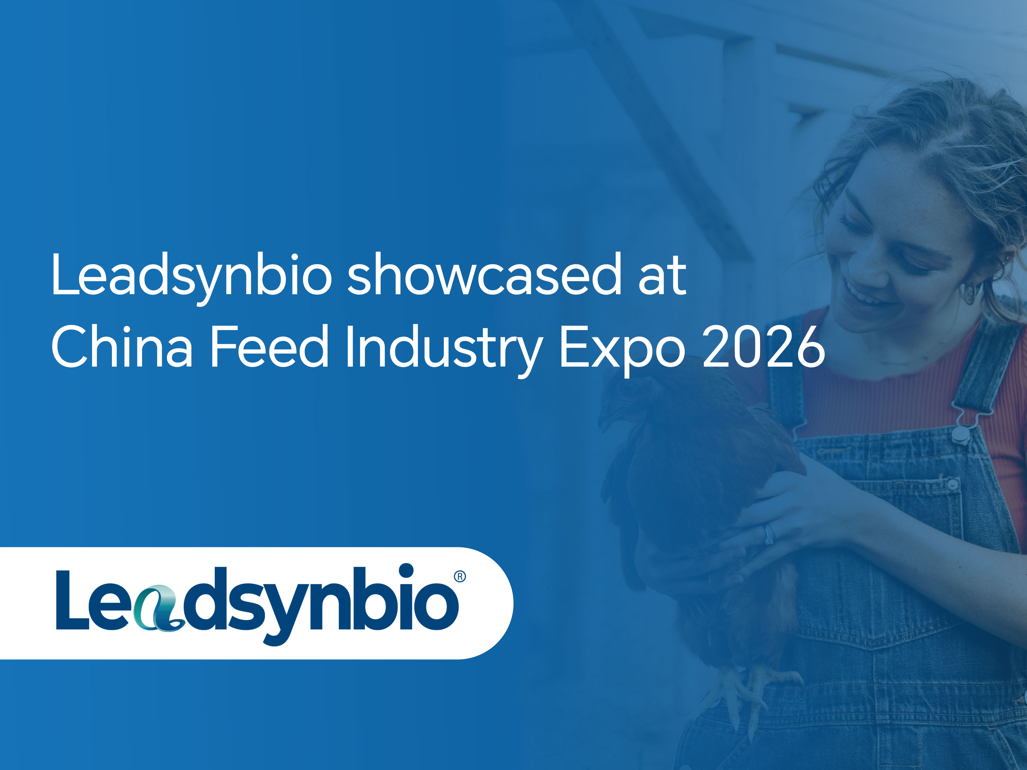Market | Leadsynbio showcased at China Feed Industry Expo 2026, leveraging synthetic biology to continuously empower animal nutrition innovation and application